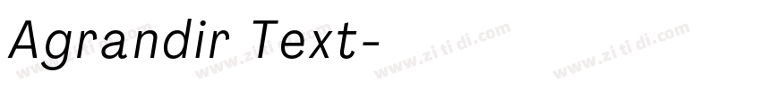 Agrandir Text字体转换